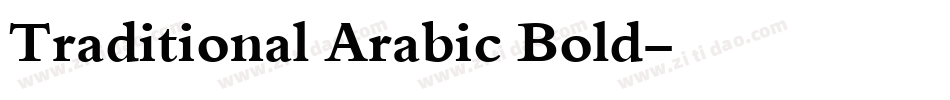Traditional Arabic Bold字体转换